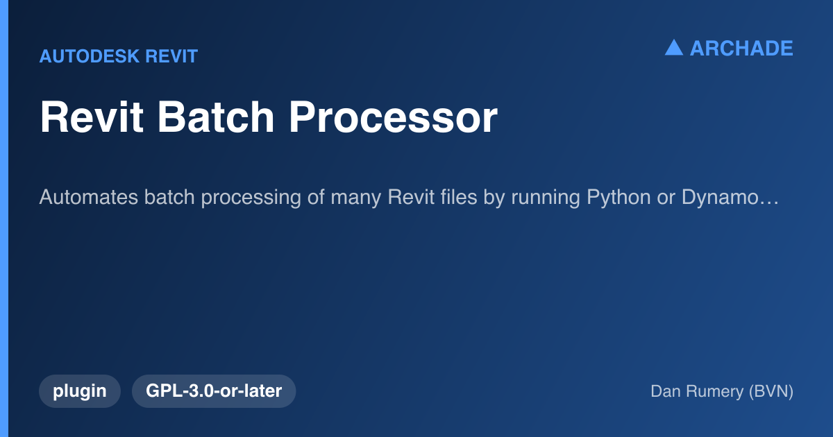 Revit Batch Processor