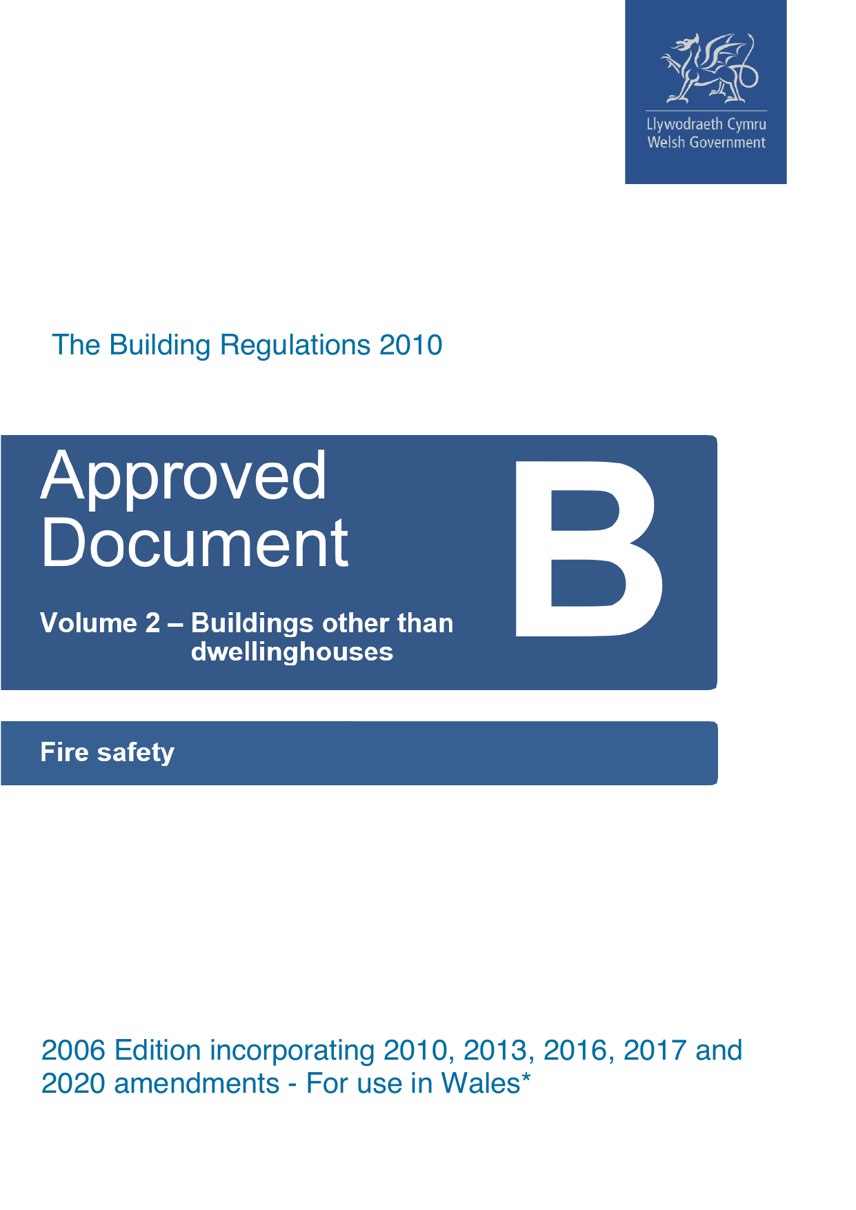 Approved Document B: Fire Safety — Volume 2 (Buildings other than Dwellinghouses)