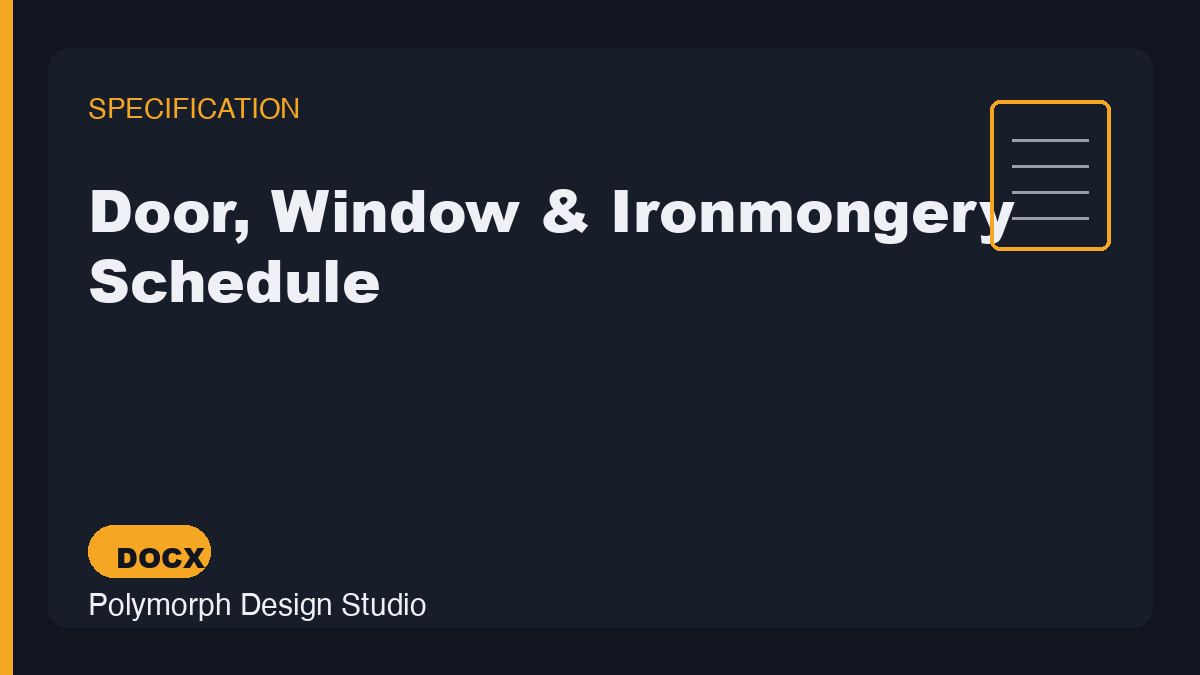 Door, Window & Ironmongery Schedule