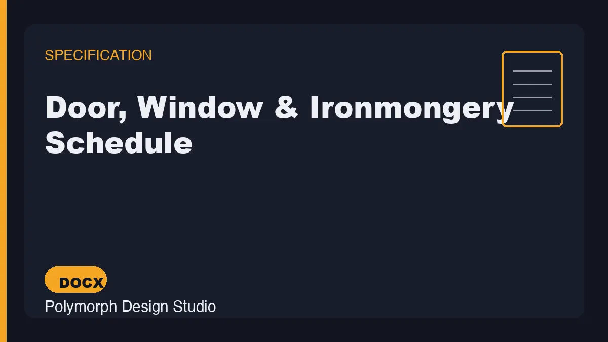 Door, Window & Ironmongery Schedule