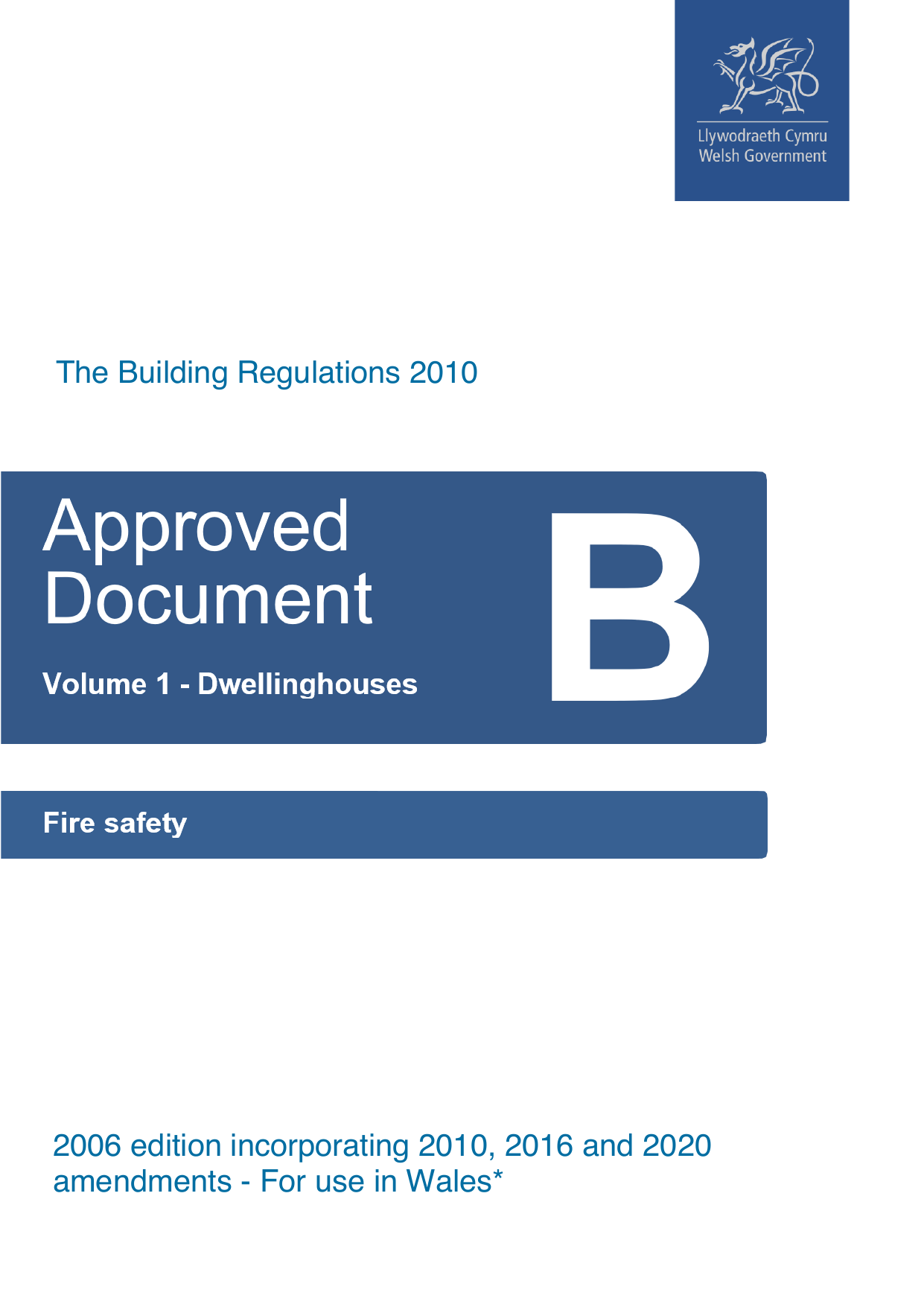 Approved Document B: Fire Safety — Volume 1 (Dwellinghouses)