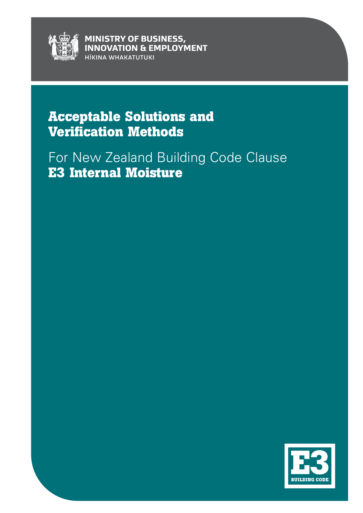 New Zealand Building Code E3 — Internal Moisture (Acceptable Solution & Verification Method)