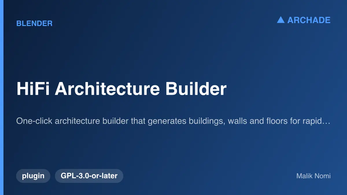 HiFi Architecture Builder