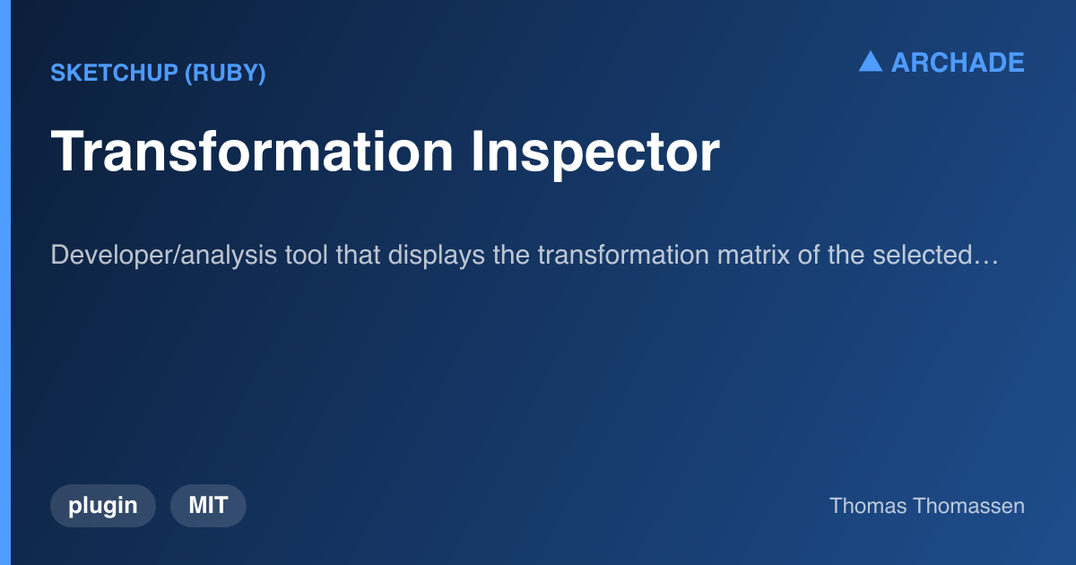 Transformation Inspector