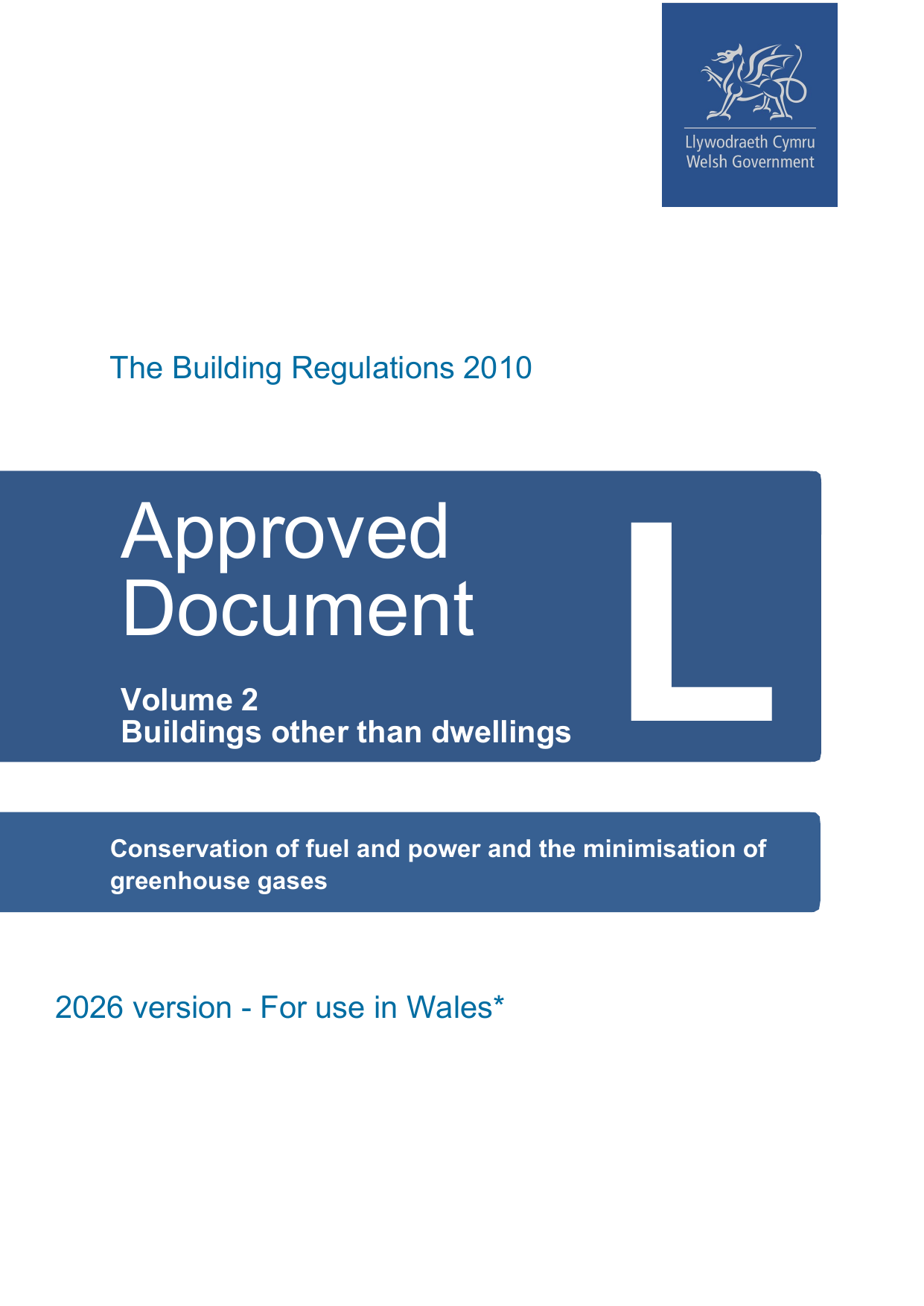 Approved Document L: Conservation of Fuel and Power — Volume 2 (Buildings other than Dwellings)