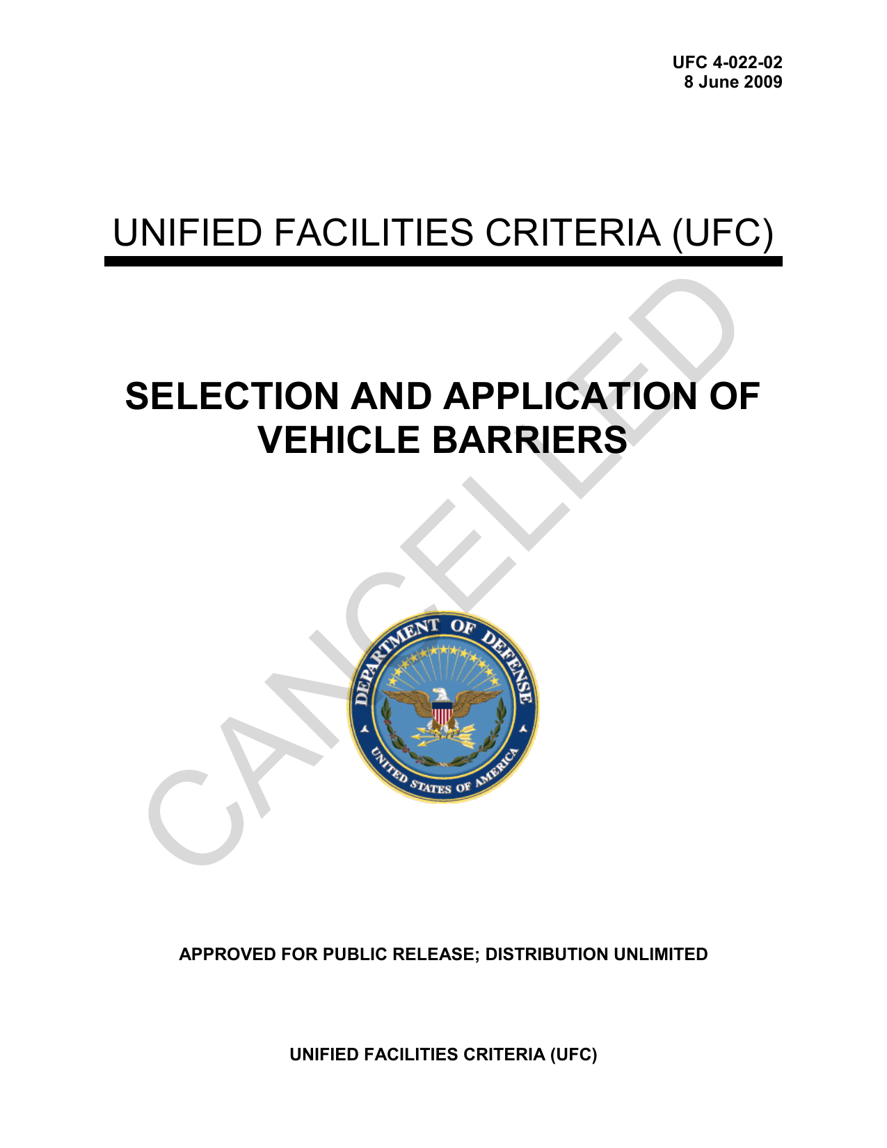 UFC 4-022-02: Selection and Application of Vehicle Barriers