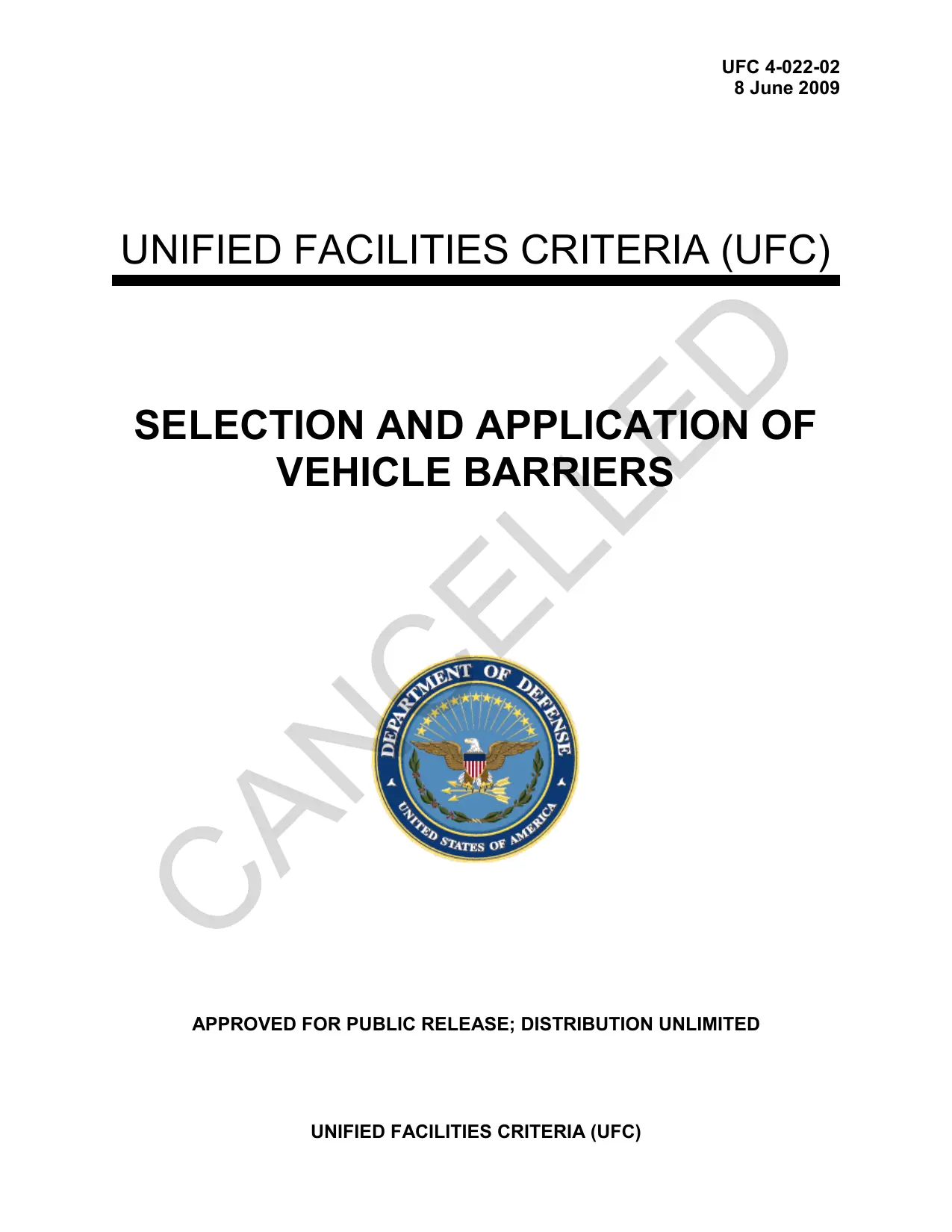 UFC 4-022-02: Selection and Application of Vehicle Barriers