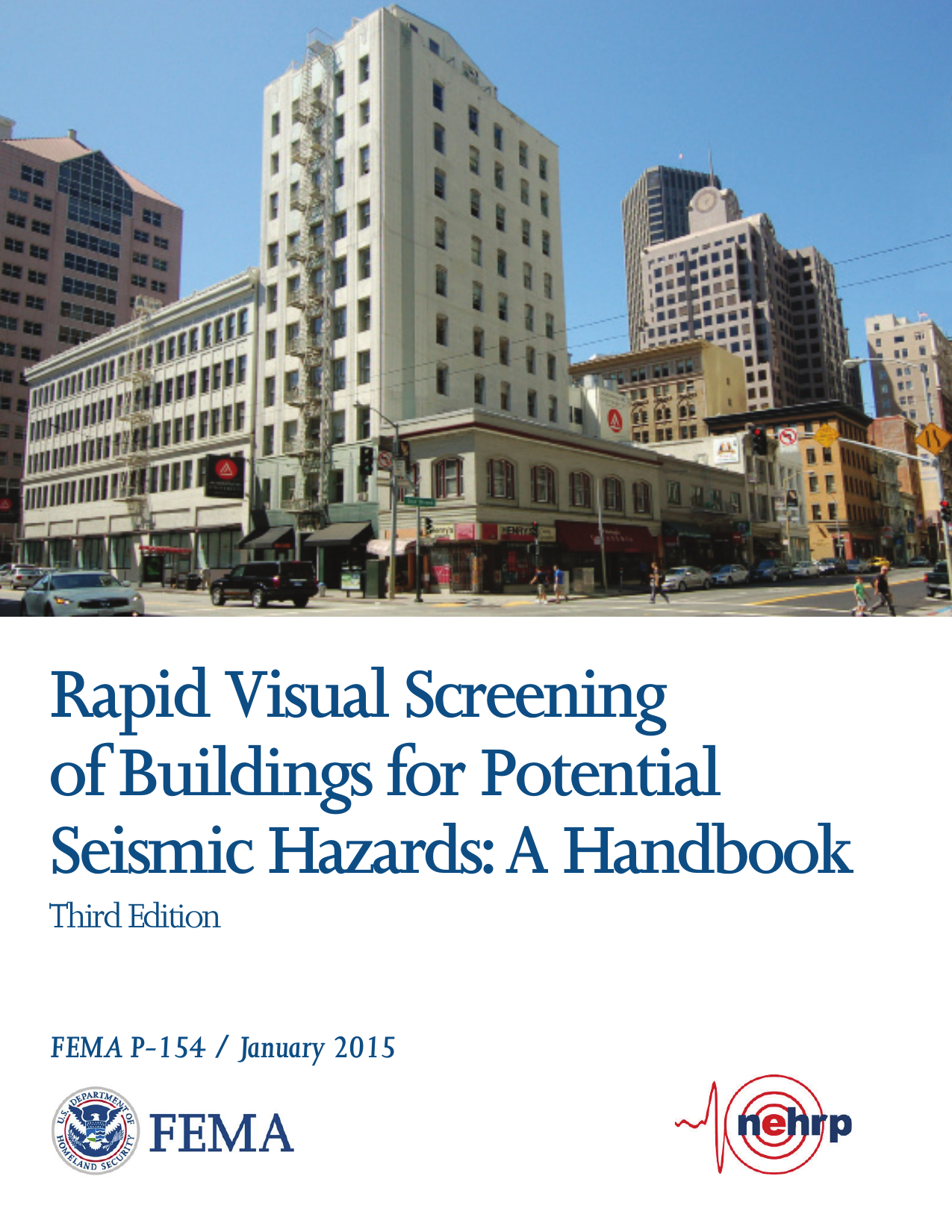 FEMA P-154: Rapid Visual Screening of Buildings for Potential Seismic Hazards — A Handbook