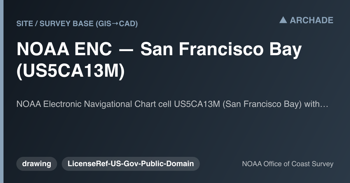 NOAA ENC — San Francisco Bay (US5CA13M)
