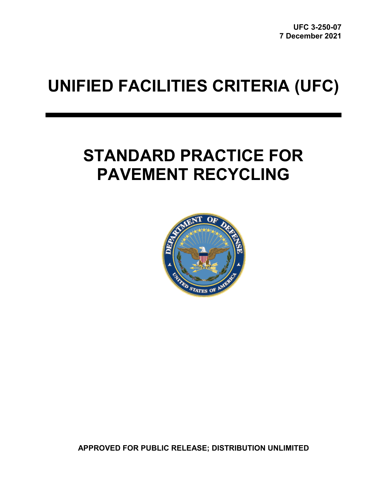 UFC 3-250-07: Standard Practice for Pavement Recycling