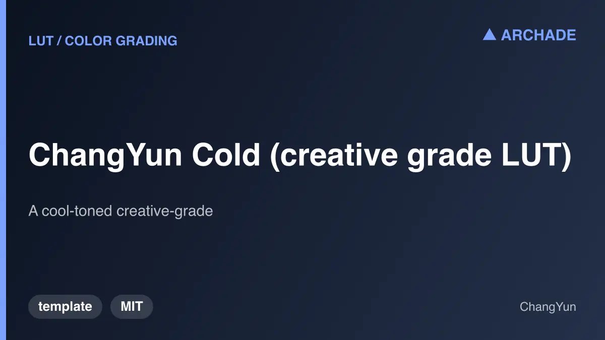 ChangYun Cold (creative grade LUT)