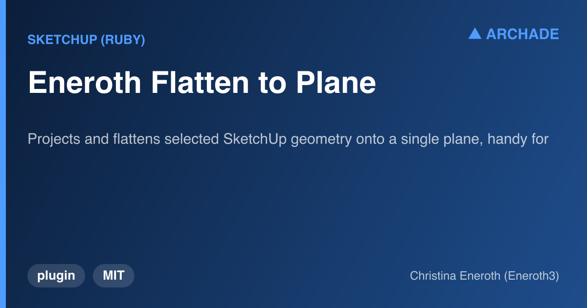 Eneroth Flatten to Plane