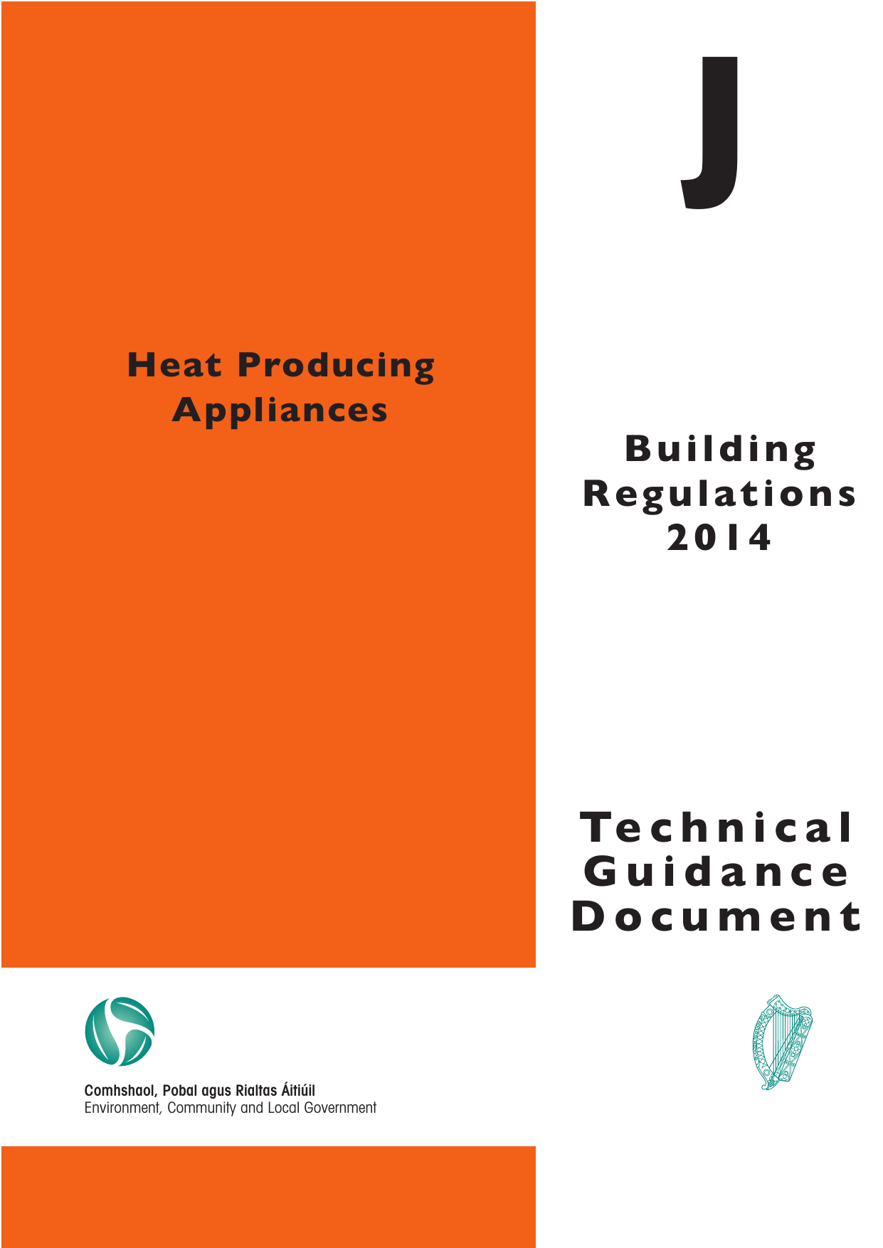 Technical Guidance Document J: Heat Producing Appliances