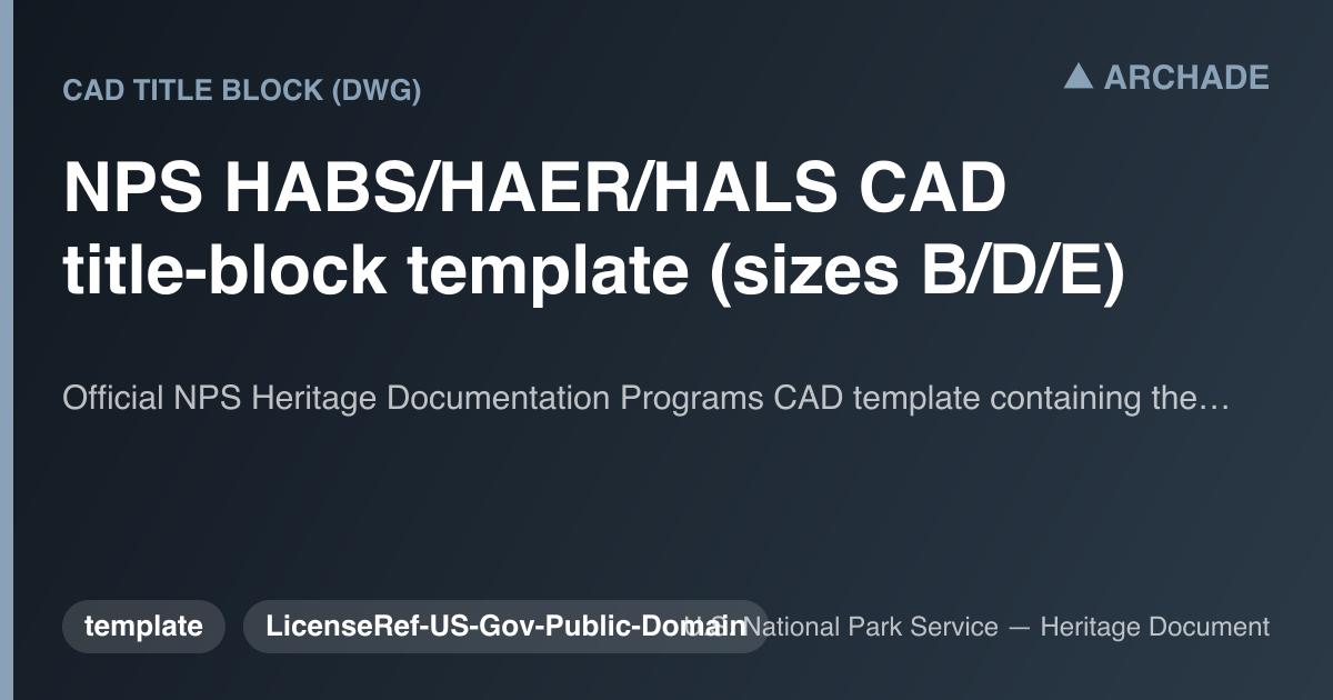 NPS HABS/HAER/HALS CAD title-block template (sizes B/D/E)