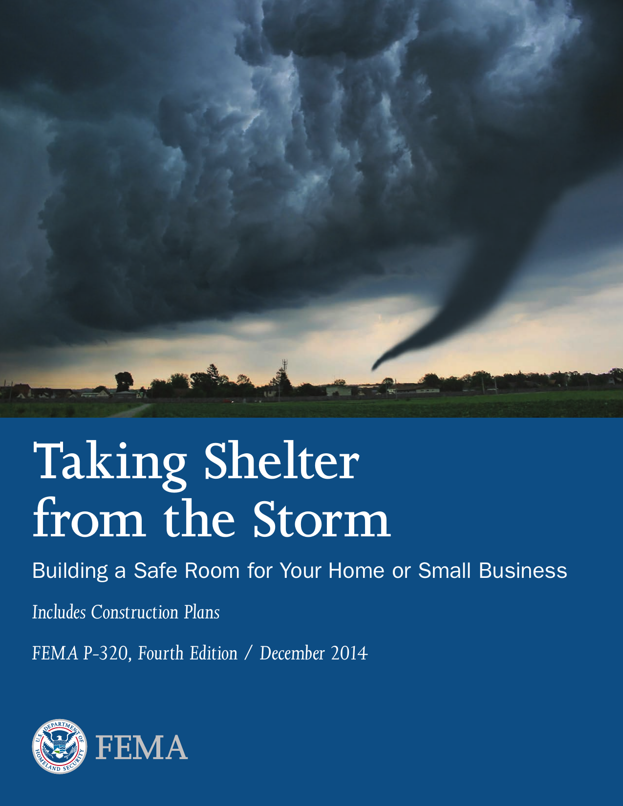 FEMA P-320: Taking Shelter From the Storm — Building a Safe Room