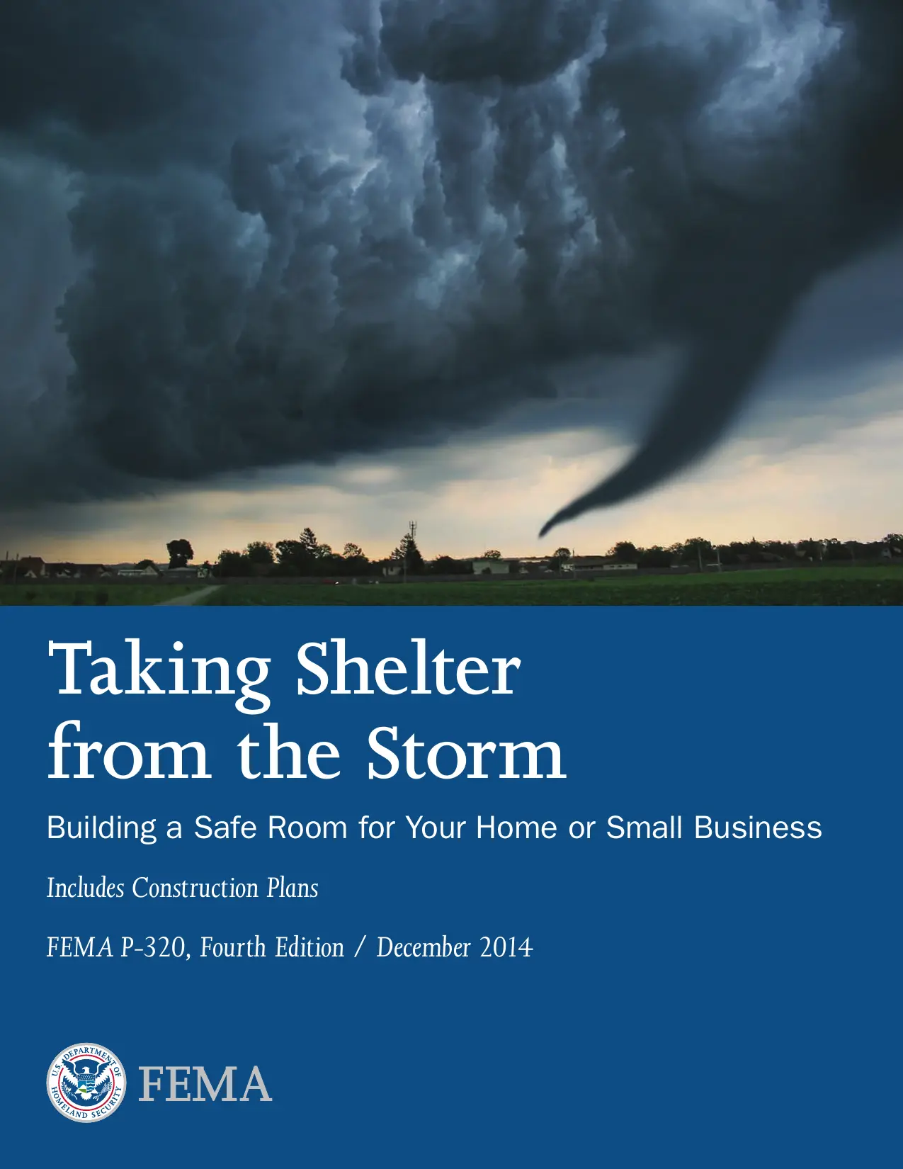FEMA P-320: Taking Shelter From the Storm — Building a Safe Room